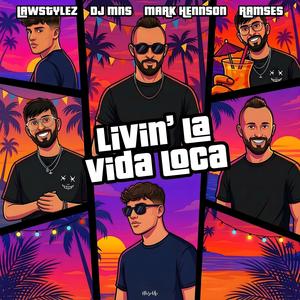 Livin' La Vida Loca
