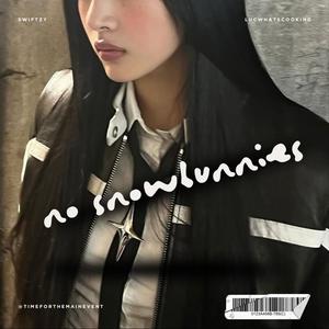 no snowbunnies (Explicit)