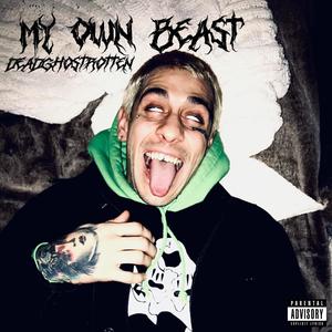 My Own Beast (Explicit)