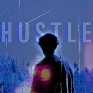 Hustle (Explicit)