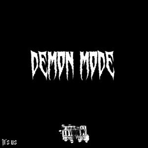 Demon Mode (Explicit)