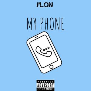 My Phone (Explicit)