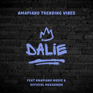 Dalie (feat. Amapiano Music & Officixl Megaohms)