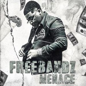 FreeBandz Menace (Explicit)