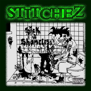 Sick & Shameless (Explicit)