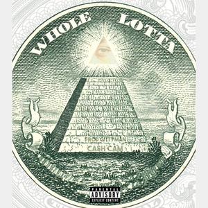 WHOLE LOTTA (Explicit)