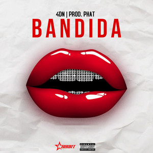 Bandida (Explicit)