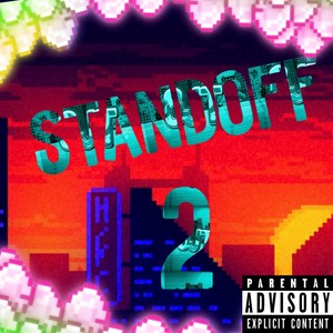 Standoff 2 (Explicit)