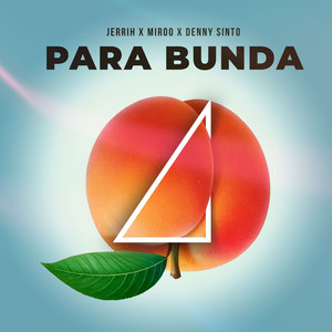 Para Bunda (Explicit)