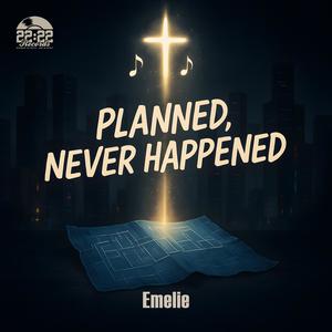 Planned, Not Accidental