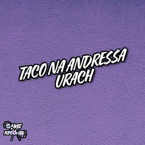 Taco Na Andressa Urach (Explicit)