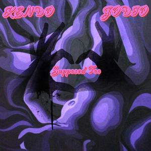 Supposed Too (feat. JODIO) (Explicit)