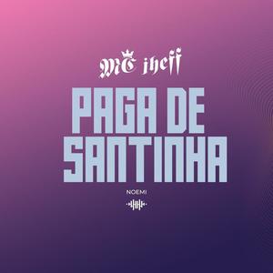 Paga de Santinha (Explicit)