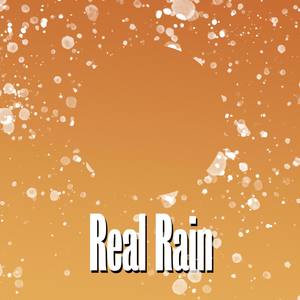 Real Rain (Explicit)