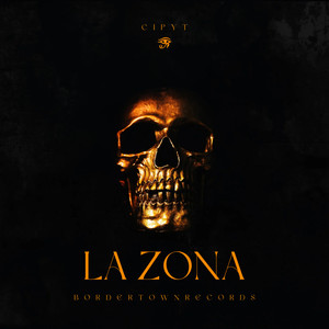 La Zona (Explicit)