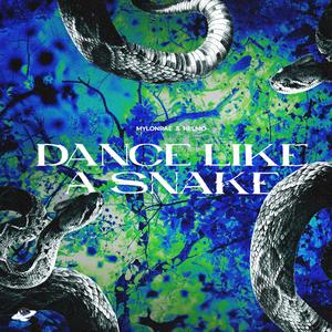 Dance Like A Snake (Extended Mix)