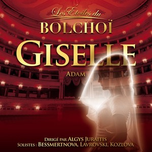 Adam: Giselle (Les Etoiles du Bolchoï)