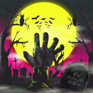 Rise from the Bottom (Explicit)