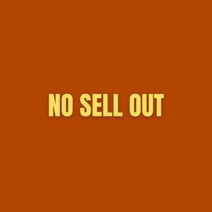 No Sell Out