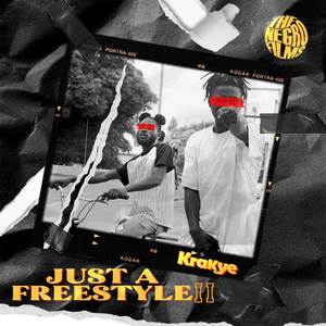 JUST A FREESTYLE II (Explicit)