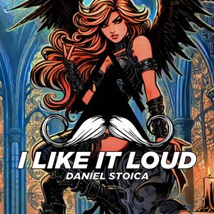 I Like It Loud (Radio-Edit)