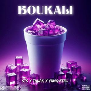 BOUKALI (feat. Thuak & Yung Stel)