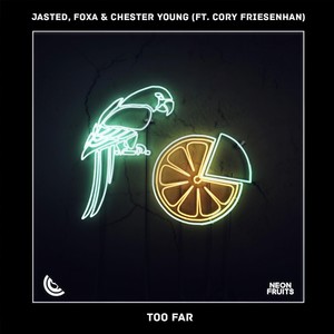Too Far(feat. Cory Friesenhan)