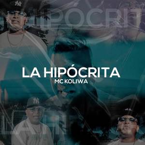 La Hipocrita (Remasterizada|Explicit)