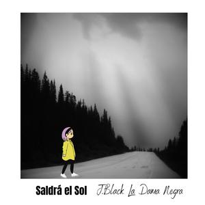 Saldrá el Sol (Explicit)