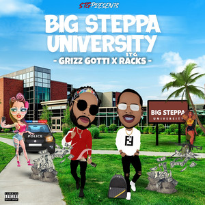 Big Steppa University (Explicit)