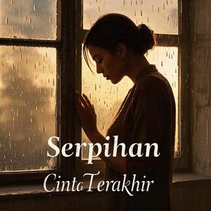 Serpihan Cinta Terakhir