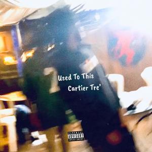 Used To This (Explicit)