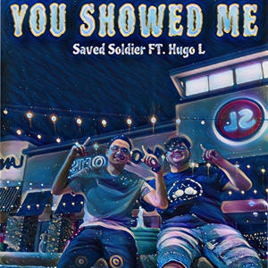 YOU SHOWED ME (feat. Hugo L)