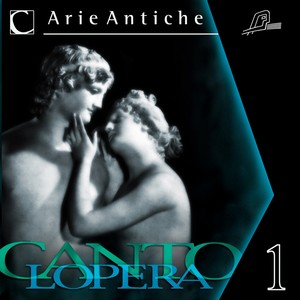 Cantolopera: Antique Arias