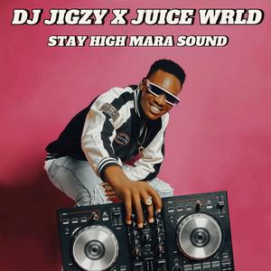 STAY HIGH MARA SOUND