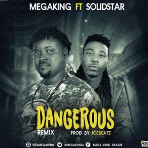 Dangerous Remix (feat. Solidstar)