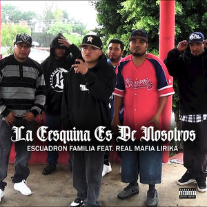 La Esquina Es de Nosotros (Explicit)