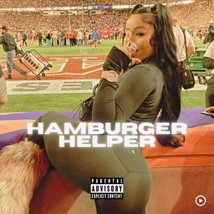 Hamburger Helper (Explicit)