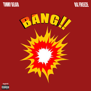 Bang! (Explicit)