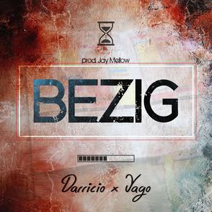 Bezig (Explicit)