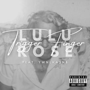 Trigger Finger(feat. Ywnlkasnb) (Explicit)