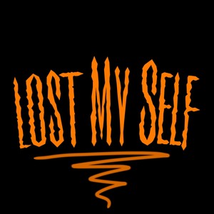 Lost My self