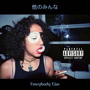 Everybody Else (feat. DJ Smilez)