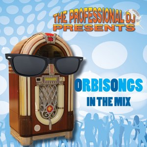 Orbisongs in the Mix