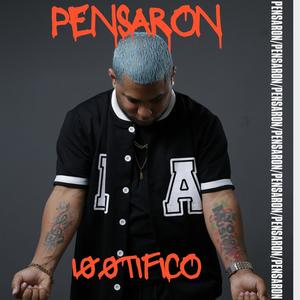 Pensaron (Explicit)