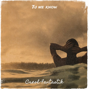 Tu me know (Explicit)