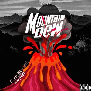 Mountain Dew (Explicit)