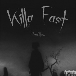 Killa Fast (Explicit)