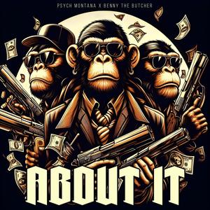 About It (feat. Benny The Butcher) (Explicit)