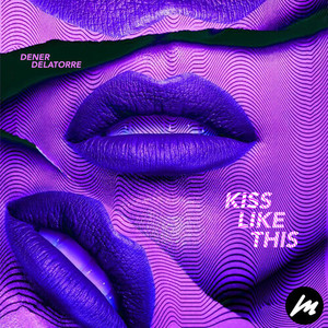 Kiss Like This (Extended)